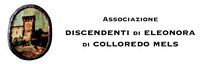 Associazione "discendenti di Eleonora di Colloredo Mels"